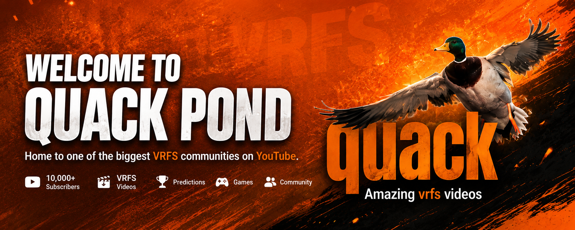 Welcome to Quack Pond — home to one of the biggest VRFS communities on YouTube
